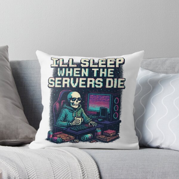 Item preview, I’ll Sleep When the Servers Die designed and sold by Vitalka-uk.