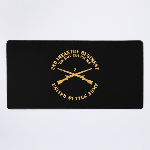 Item preview, Army - 2nd Infantry Regiment Branch - Do Not Touch Me - US Army X 300 designed and sold by Military Insignia Products.