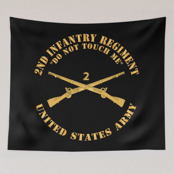 Item preview, Army - 2nd  Infantry Regiment Branch - Do Not Touch Me - US Army X 300 designed and sold by Military Insignia Products.