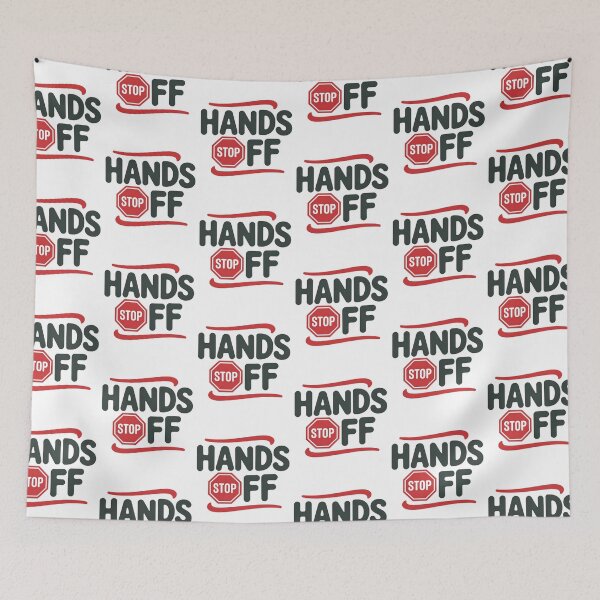 Item preview, Bold Hands Off Message with Stop Sign designed and sold by Taans-Creation.
