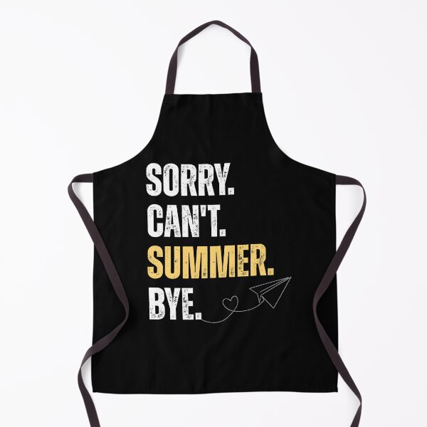 Item preview, Sorry Can't Summer Bye designed and sold by Alberto Dominguez.