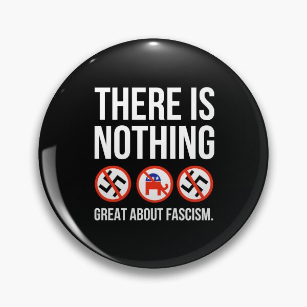 Item preview, There is nothing great about fascism. designed and sold by Rachel the Artist .