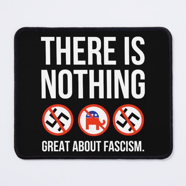 Item preview, There is nothing great about fascism. designed and sold by Rachel the Artist .