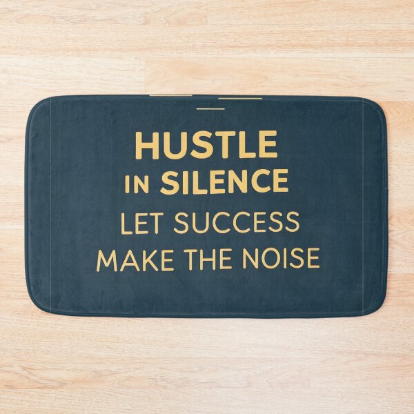 Item preview, Hustle in Silence, Let Success Make the Noise designed and sold by nhk999.
