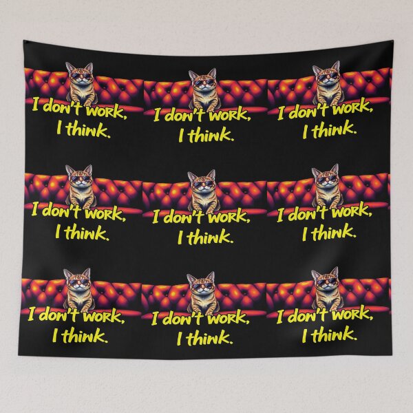 Item preview, "Cool Cat on Couch -: I Don’t Work, I Think" designed and sold by shoula7art.