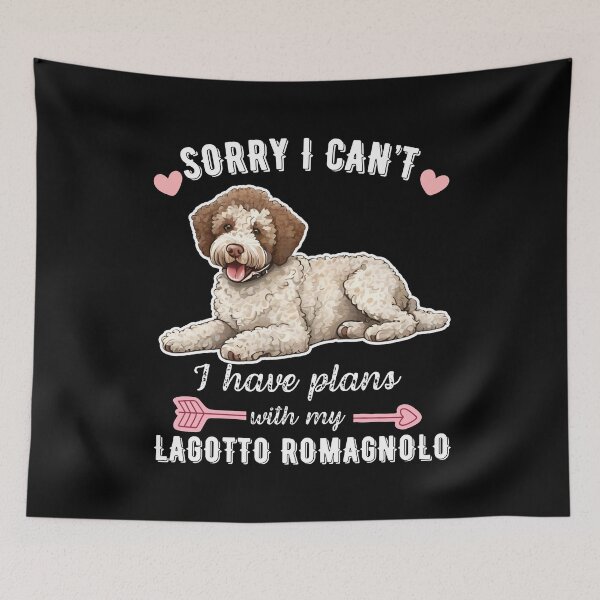 Item preview, Sorry I Can't, I Have Plans With My Lagotto – Curly-Haired Truffle Dog Design designed and sold by GoodyPaws.