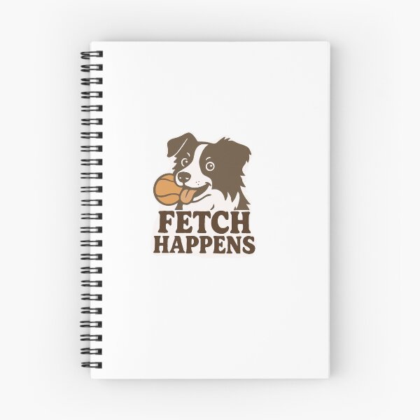 Item preview, Fetch Happens designed and sold by Maya H :).