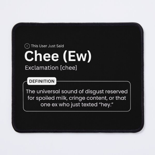 Item preview, This User Just Said Chee (Ew) – Funny Slang Quote Aesthetic designed and sold by The Queer Designer.