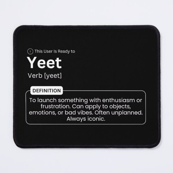 Item preview, This User Is Ready to Yeet – Funny Urban Dictionary Slang Quote designed and sold by The Queer Designer.