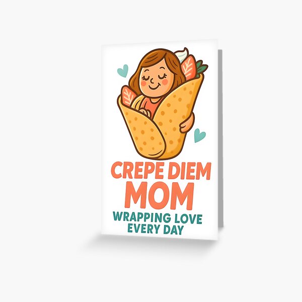 Vista previa del artículo con la obra «Crepe Diem Mom – Envolviendo amor todos los días», diseñado y vendido por ageropat.