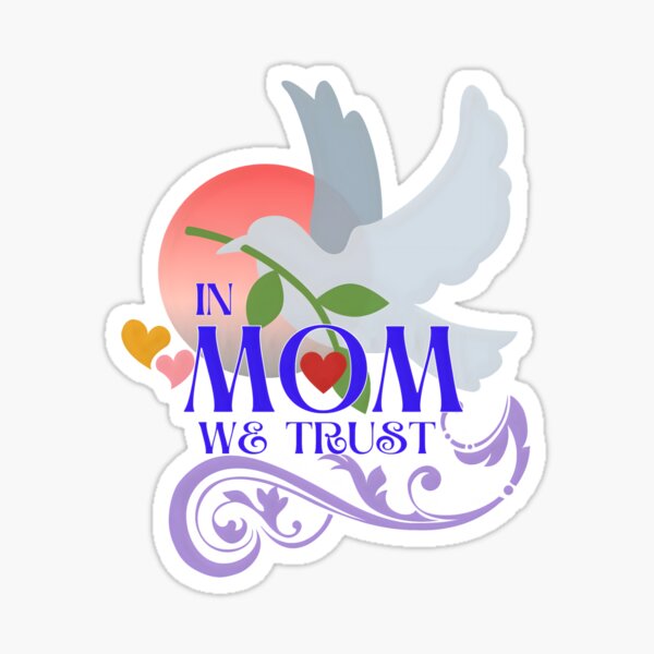 Item preview, In Mom We Trust designed and sold by DigitalArch.