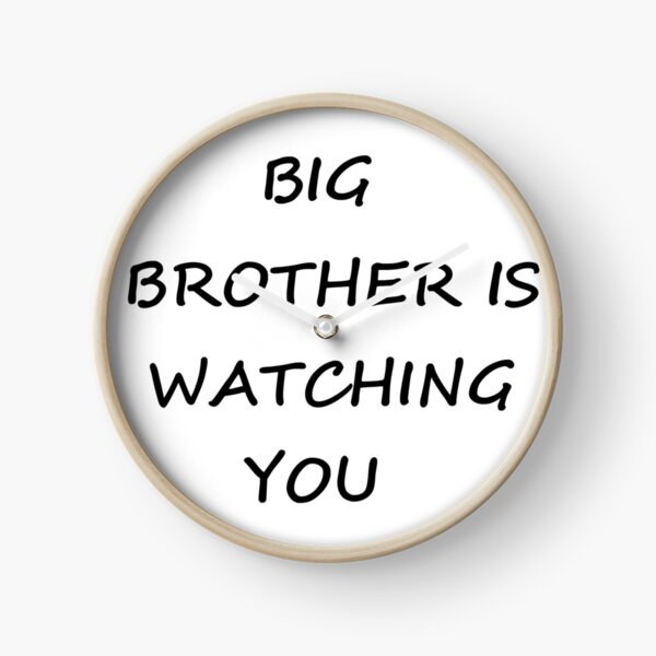 Big Brother is Watching You #BigBrother #WatchingYou Clock
