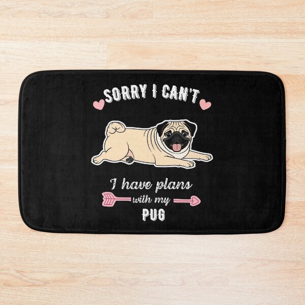 Item preview, Sorry I Can't, I Have Plans With My Pug – Wrinkled Face, Big Love Design designed and sold by GoodyPaws.