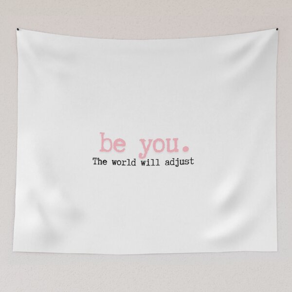 Item preview, be you.  The world will adjust  designed and sold by CharmStudio.