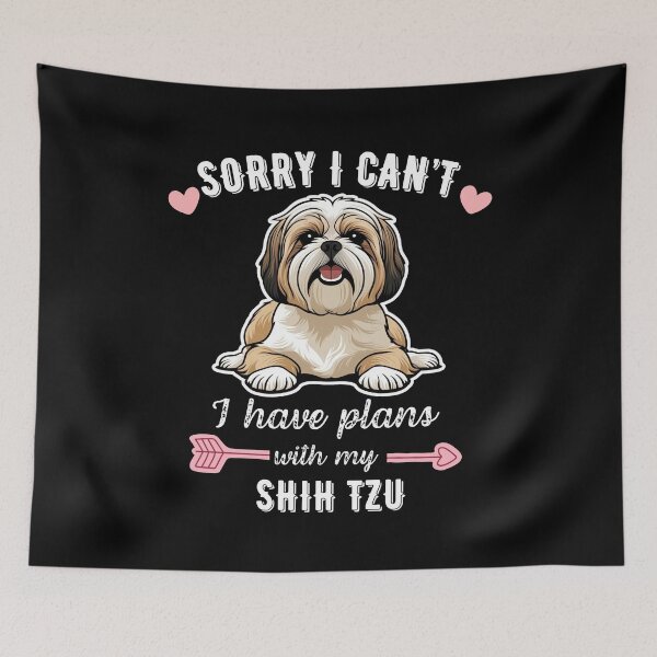 Item preview, Sorry I Can't, I Have Plans With My Shih Tzu – Fluffy Royal Companion Design designed and sold by GoodyPaws.