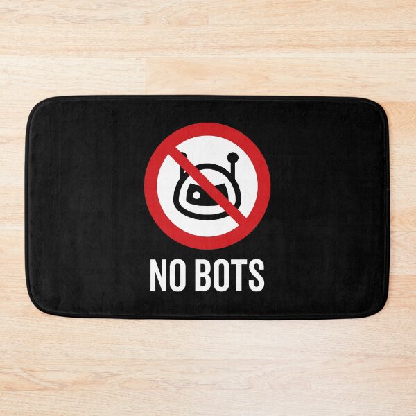 Item preview, No Bots / No Robots / No Droids Sign V2 (On Black) designed and sold by STUDIO-72.