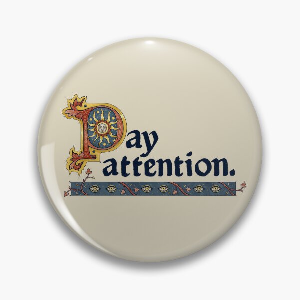 Item preview, Pay Attention Medieval Illumination designed and sold by thoughtsupnorth.