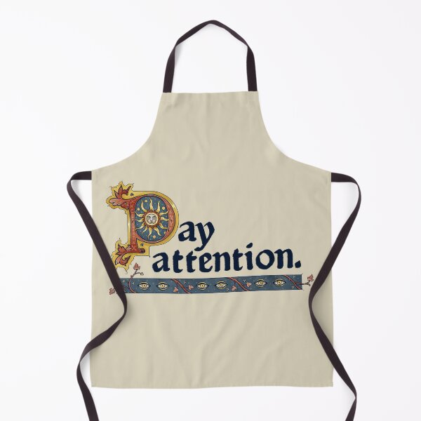 Item preview, Pay Attention Medieval Illumination designed and sold by thoughtsupnorth.