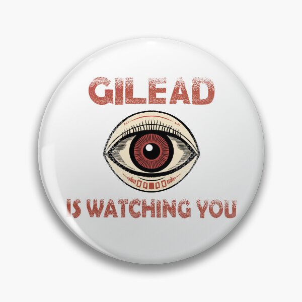 Item preview, The Handmaid's Tale, Gilead is watching you designed and sold by Lineys.
