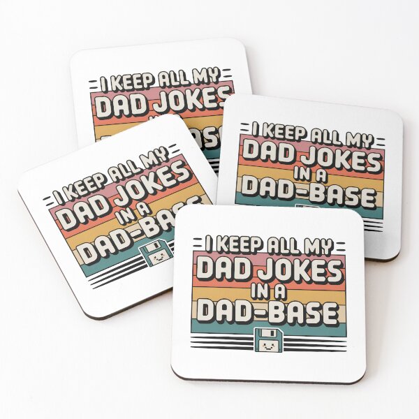 Item preview, I KEEP ALL MY DAD JOKES IN A DAD-A-BASE designed and sold by Nimkaew.