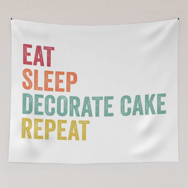Item preview, Eat Sleep Decorate Cake Repeat designed and sold by SarahJisri.