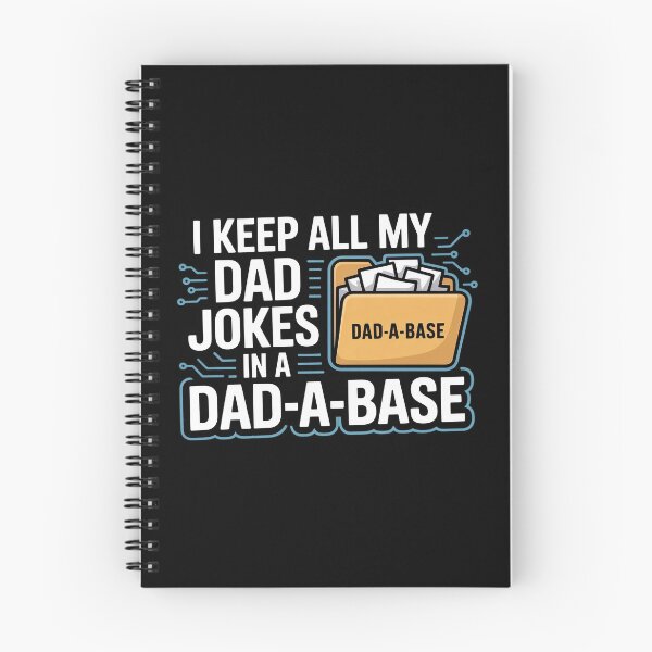 Item preview, I Keep All My Dad Jokes in a Dad-a-base | Funny Tech Dad  designed and sold by MagicWander.