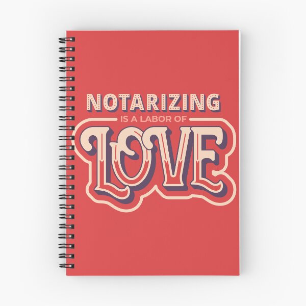 Item preview, Notarizing is a Labor of Love – Retro-Inspired Typography Design designed and sold by NotaryLife.
