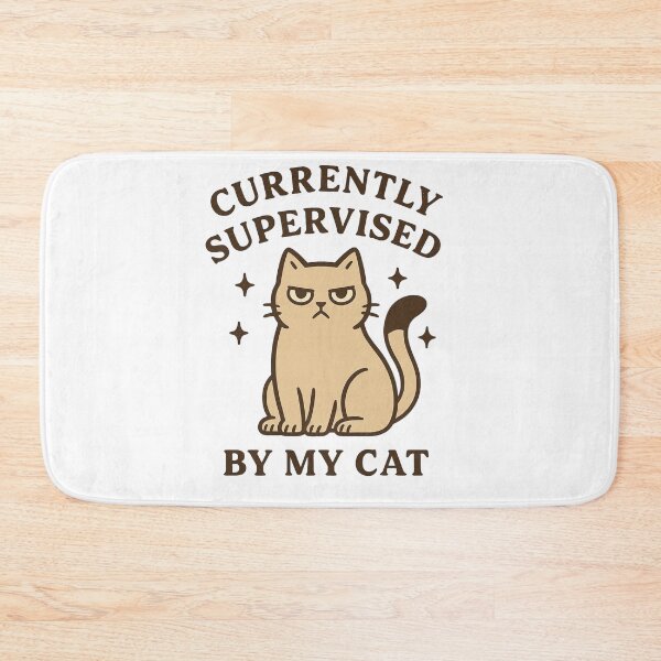 Item preview, Currently Supervised by My Cat Funny Cat Design designed and sold by Lacritsa .