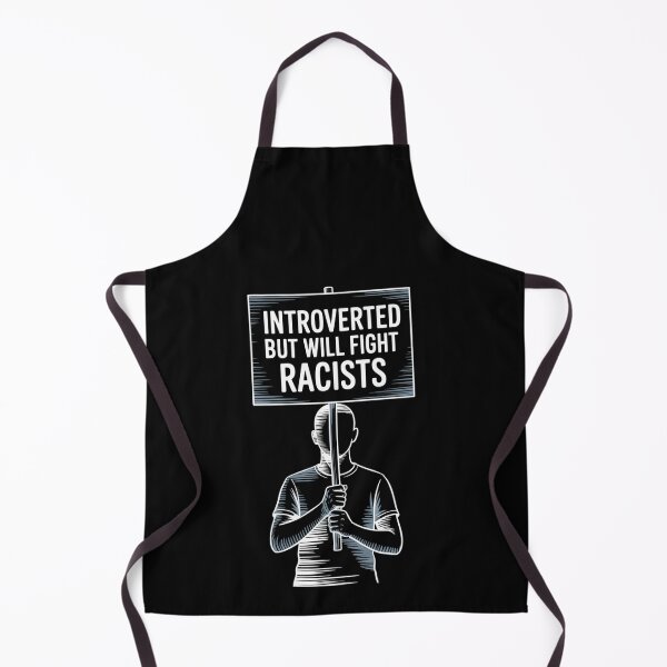 Item preview, Introvert Introverted But Will Fight Racists designed and sold by PosiVibes Co..
