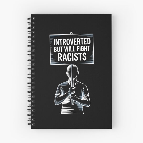Item preview, Introvert Introverted But Will Fight Racists designed and sold by PosiVibes Co..
