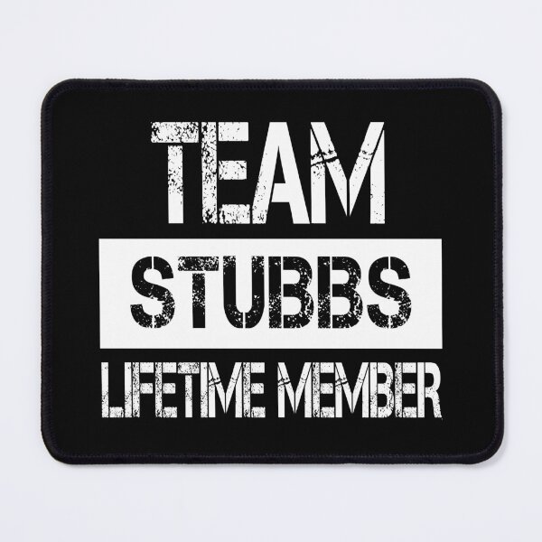 Item preview, Stubbs Name Stubbs Lifetime member designed and sold by Opera-Dan.