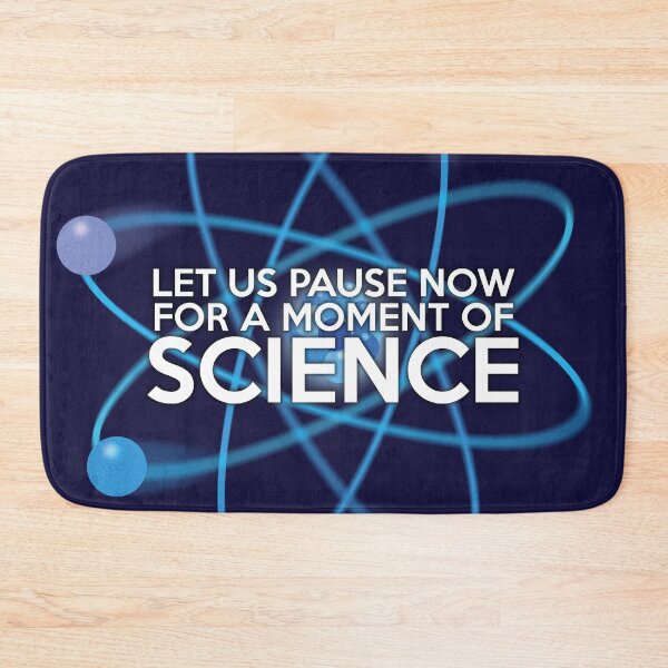 Item preview, LET US PAUSE NOW FOR A MOMENT OF SCIENCE designed and sold by theimagezone.
