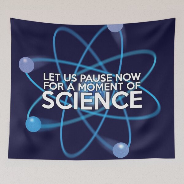 Item preview, LET US PAUSE NOW FOR A MOMENT OF SCIENCE designed and sold by theimagezone.