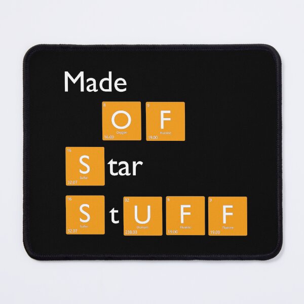 Item preview, Made of Star Stuff designed and sold by LiveChemically.