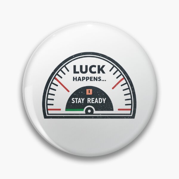 Item preview, Luck happens . stay ready designed and sold by Lucky 777.