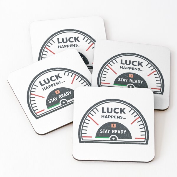 Item preview, Luck happens . stay ready designed and sold by Lucky 777.