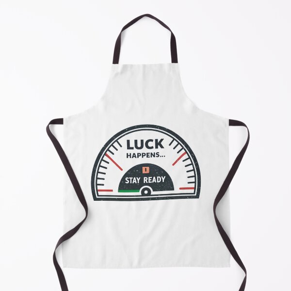 Item preview, Luck happens . stay ready designed and sold by Lucky 777.