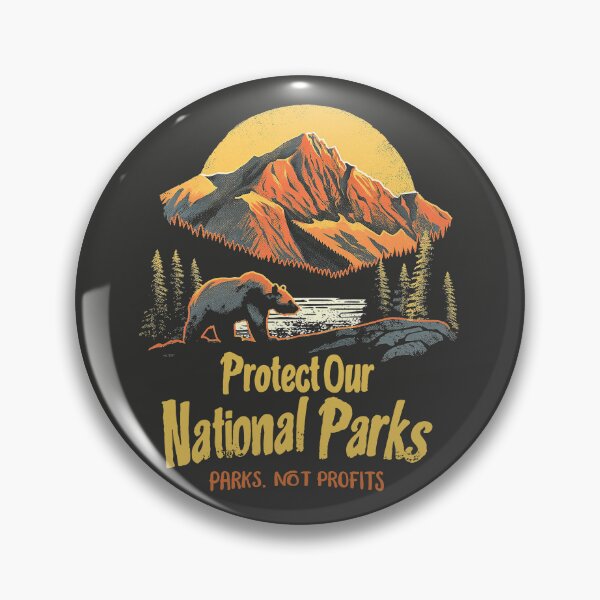 Item preview, Protect Our National Parks designed and sold by Wild-Co.