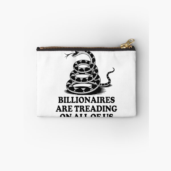 Item preview, Billionaires Are Treading On All Of Us Bumper designed and sold by Jaxym.