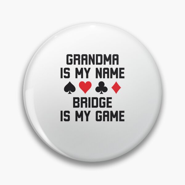 Item preview, Grandma is my name bridge is my game funny bridge humor designed and sold by snowry.