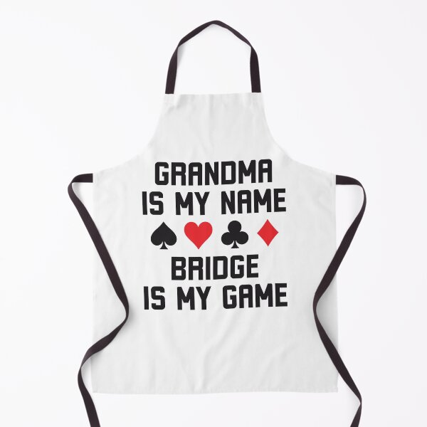 Item preview, Grandma is my name bridge is my game funny bridge humor designed and sold by snowry.