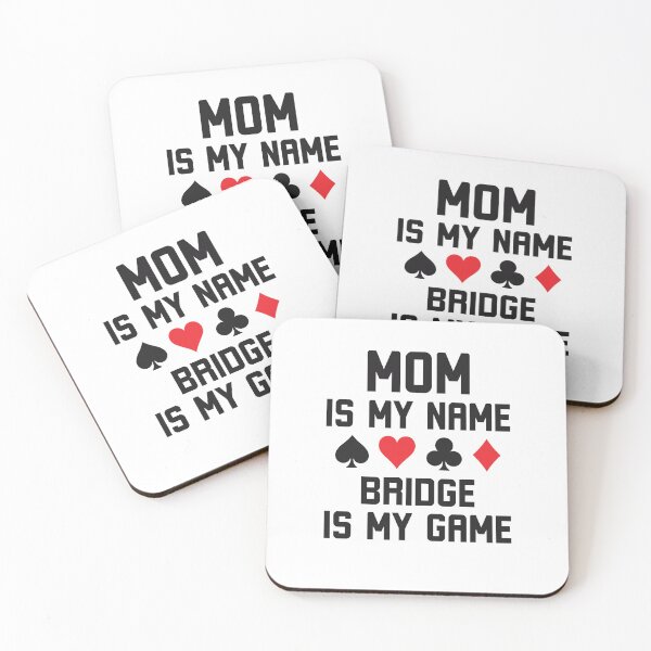 Item preview, Mom is my name bridge is my game funny bridge humor designed and sold by snowry.