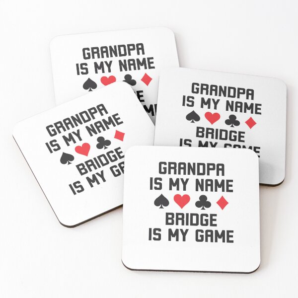 Item preview, Grandpa is my name bridge is my game funny bridge humor designed and sold by snowry.