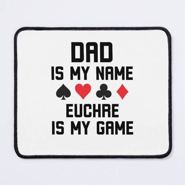 Item preview, Dad is my name euchre is my game funny euchre humor designed and sold by snowry.