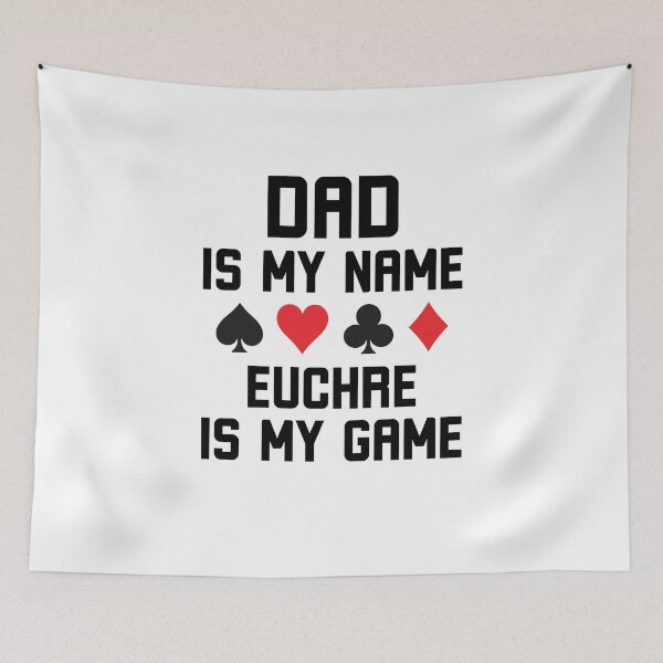Item preview, Dad is my name euchre is my game funny euchre humor designed and sold by snowry.