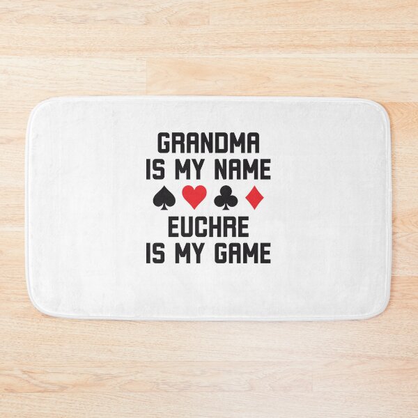 Item preview, Grandma is my name euchre is my game funny euchre humor designed and sold by snowry.