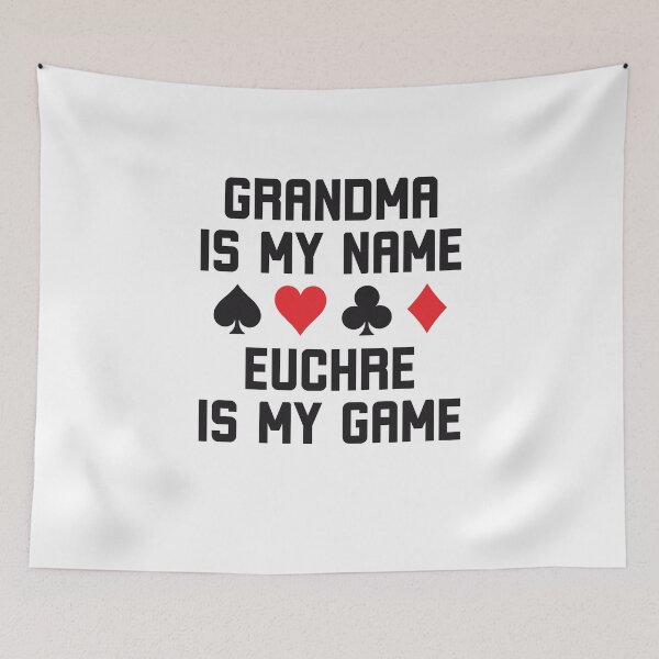 Item preview, Grandma is my name euchre is my game funny euchre humor designed and sold by snowry.
