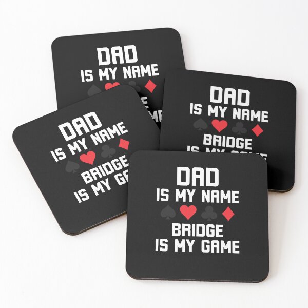 Item preview, Dad is my name bridge is my game funny bridge joke designed and sold by snowry.