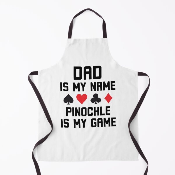 Item preview, Dad is my name pinochle is my game funny pinochle joke designed and sold by snowry.