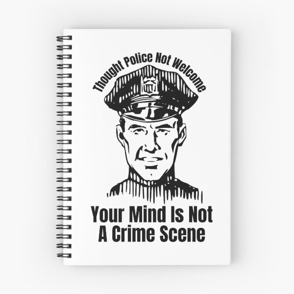 Item preview, Thought Police Not Welcome: Your Mind Is Not A Crime Scene designed and sold by jglobal360.